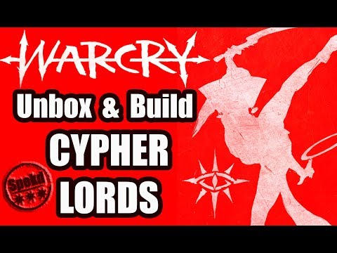 WARCRY | UNBOX & BUILD | the Cypher Lords!