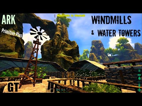 Windmill, Water Tower,  & Chicken w/ Rice - Primitive Plus - ARK: Survival Evolved