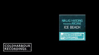 Niklas Harding presents Arcane - Ice Beach