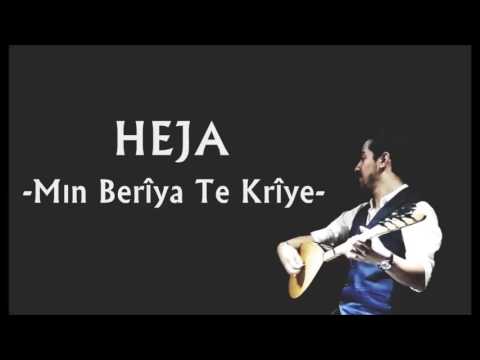 Heja dünser / min beriya tekırye