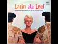 Peggy Lee - On The Street Where You Live