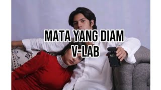 Download lagu MATA YANG DIAM - VLAB || OST ASMARA GENZ mp3