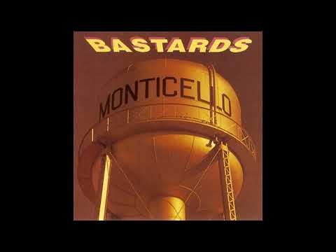 Bastards - Monticello (Full album 1989)