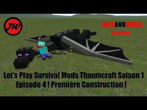 Let's Play Survival Mods Thaumcraft Fr Ep 4! Première Construction !