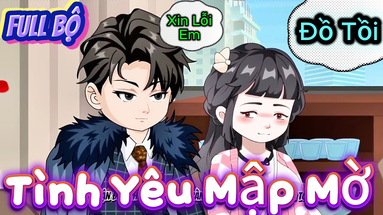 Full Bộ ll Tình Yêu Mập Mờ ll