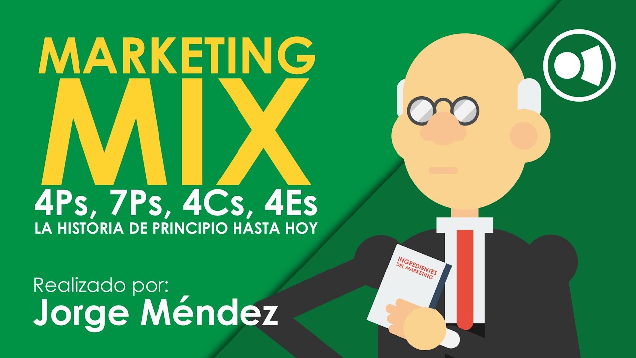 Marketing Mix 🍸 || Las 4Ps, 7Ps, 4Cs o 4Es del Marketing