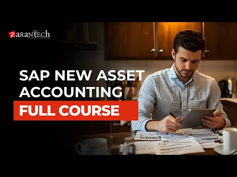 SAP New Asset Accounting Full Course ZaranTech