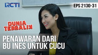 Download lagu Dunia Terbalik - Penawaran Bu Ines Untuk Pekerjaan Cucu [9 Juli 2020] mp3