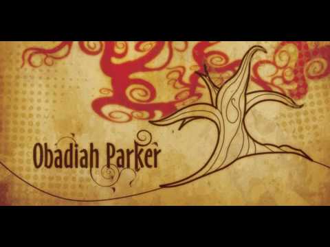 Obadiah Parker - Hey Ya