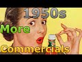 1950s Commercials Vintage Commercials Continued
