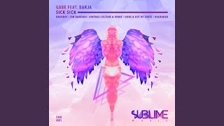 Sick Sick (feat. Barja)