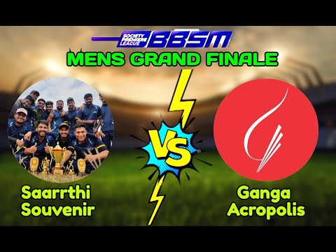 BBSM MENS MEGA FINALE | Ganga Acropolis vs Saarrthi Souvenir | Cricket | Season 4 |2025