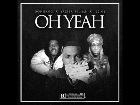 OH YEA REMIX Yazier Belime ft 22gz x Dongang