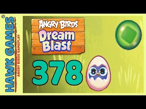Angry Birds Dream Blast Level 378 - Walkthrough, No Boosters