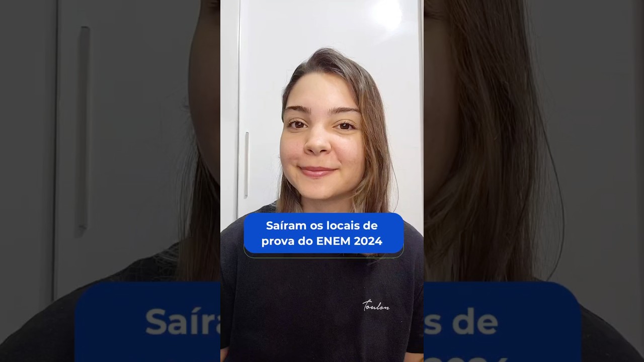 Locais de prova do ENEM 2024 já estão disponíveis para consulta! #enem #enem2024 #locaisdeprovaENEM