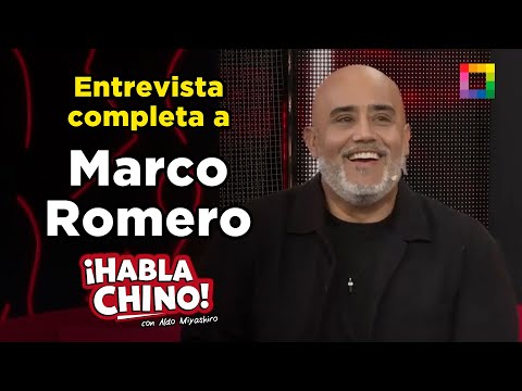 Habla Chino - JUL 28 - ENTREVISTA COMPLETA A MARCO ROMERO | Willax