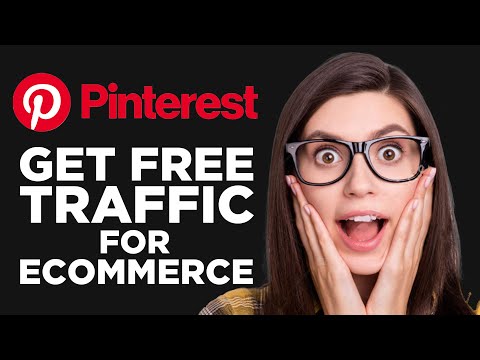 Pinterest eCommerce Tutorial 2024 - How to Get Pinterest traffic for e-commerce