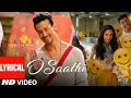 O Saathi Lyrical Video Baaghi 2 Tiger Shroff Disha Patani Arko Ahmed Khan Sajid Nadiadwala