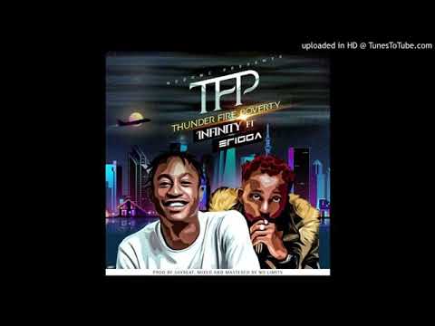 Tfp - infinity ft Erigga (official audio)