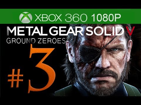 Metal Gear Solid V: Ground Zeroes Walkthrough Part 3 [1080p HD] - No Commentary - Metal Gear Solid 5