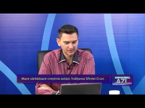 Maramureșul Azi 14 septembrie 2016 - Mare sărbatoare creștină: Înălțarea Sfintei Cruci