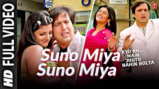 Download lagu Suno Miya Suno -Video Song | Kyo Kii...Main Jhuth Nahin Bolta |Anand Raj Anand |Govinda,Sushmita Sen mp3
