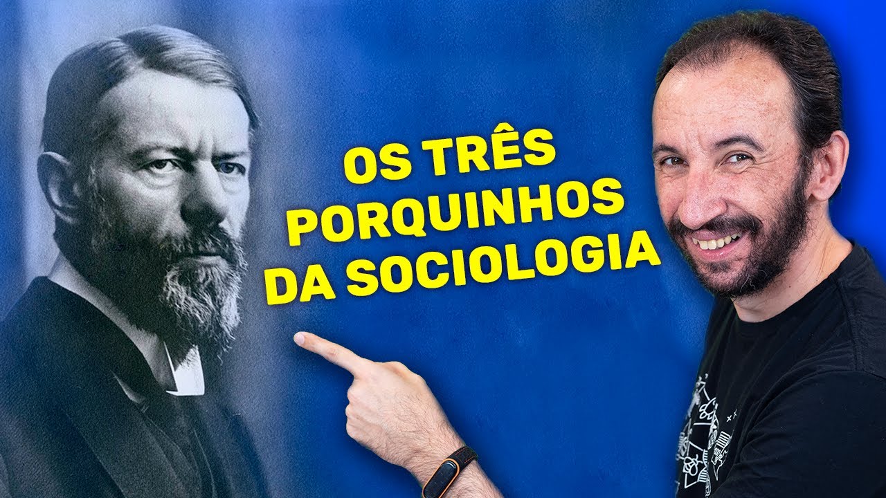 Max Weber | Clássicos da Sociologia