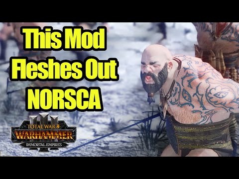 This New Mod Fleshes Out Norsca's Roster - Immortal Empires - Total War Warhammer 3 - Mod Review