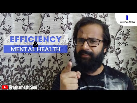 Efficiency and mental health