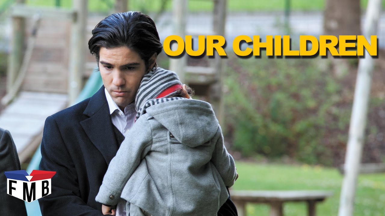 Our Children - Official Trailer #1 - French Movie