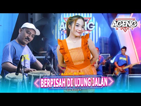 BERPISAH DI UJUNG JALAN - Din Annesia ft Ageng Music (Official Live Music)