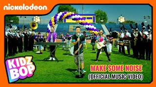 KIDZ BOP Kids - MAKE SOME NOISE! (Official Music Video) [KIDZ BOP 30]