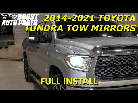 Full Tow Mirror Install: 2014 - 2021 Toyota Tundra Tow Mirrors - Boost Auto Parts