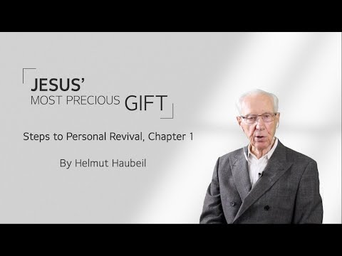 #1 JESUS’ MOST PRECIOUS GIFT by Helmut Haubeil