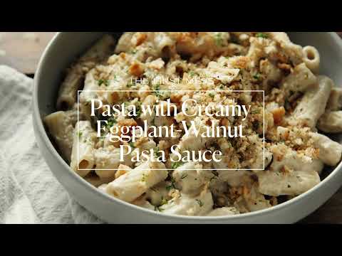 Pasta with Creamy Eggplant Walnut Pasta Sauce