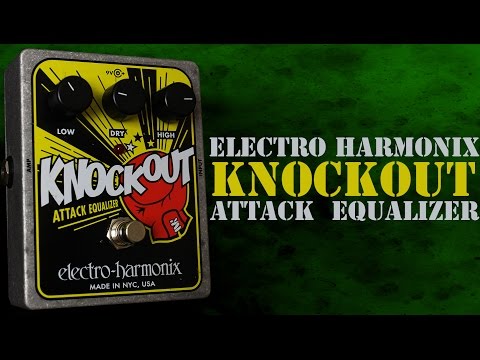 Electro Harmonix Knockout Attack Equalizer EQ Pedal Demo