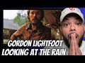 TRAGICALLY BEAUTIFUL!| FIRST TIME HEARING Gordon Lightfoot -  Looking At The Rain REACTION