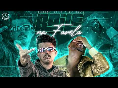 MC BABU E RACINE NETO - BAILE NA FAVELA ( REMIX BREGA FUNK )