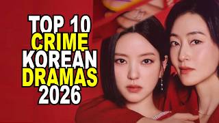 Top 10 Best Crime Korean Dramas of 2026 | Best Korean Drama To Watch on Netflix, Disney+