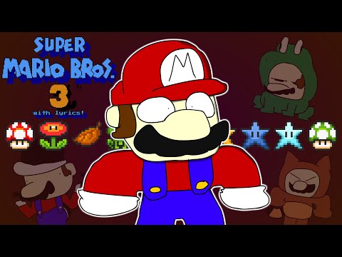 Super Mario Bros. 3 with Lyrics (4K Re-Upload)