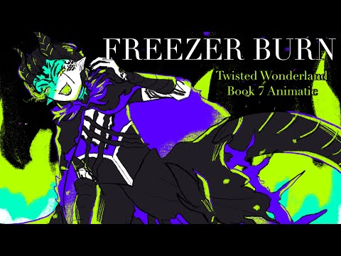 Freezer Burn | Twisted Wonderland