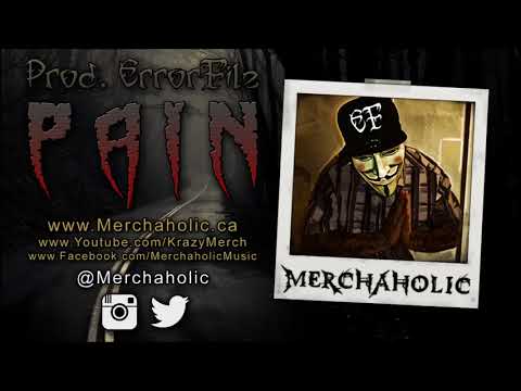 Merchaholic - Pain [Prod. ErrorFile]