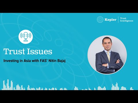 Investing in Asia with FAS’ Nitin Bajaj