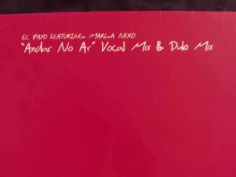 El Payo ft Marga Nero - Andar no ar (Dub mix)