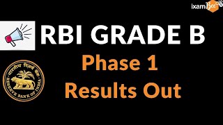 RBI GRADE B PHASE 1 RESULTS OUT