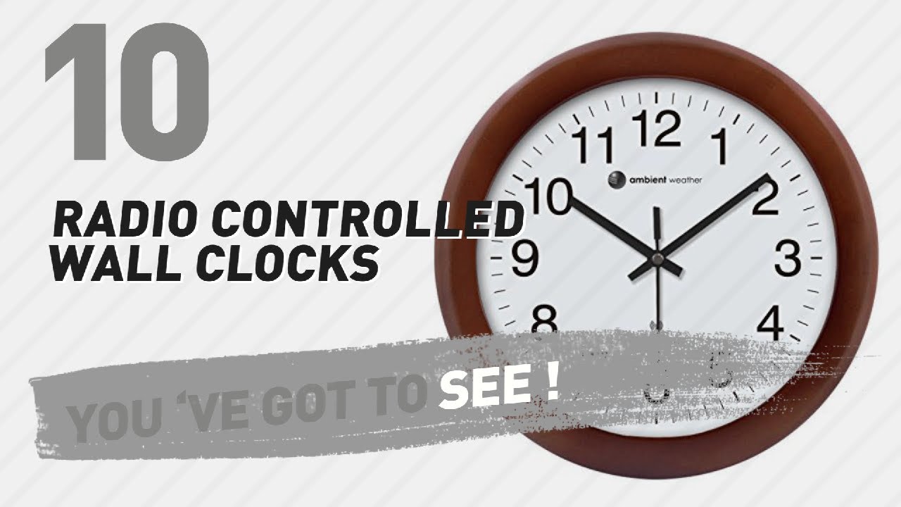 Radio Controlled Wall Clocks // New & Popular 2017