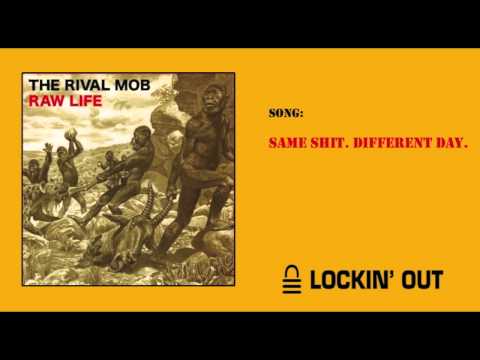 The Rival Mob - Raw Life (2009) [Full Album]