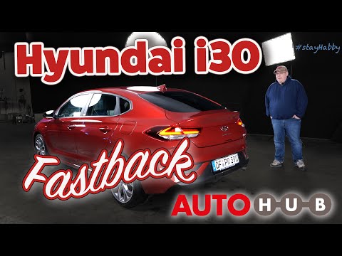 Hyundai i30 Fastback - Spießer oder unbekanntes Genie?