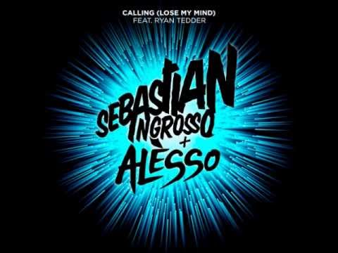 Sebastian Ingrosso & Alesso ft. Ryan Tedder -- Calling (Lose My Mind) [Radio Edit]