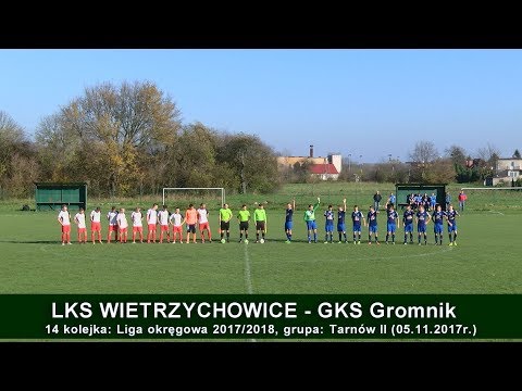 LKS WIETRZYCHOWICE 1:2 GKS Gromnik (05.11.2017)